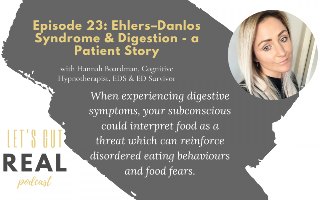 Ehler's Danlos is a rare connective tissue disorder that can cause digestive issues. Learn more about one practitioners experience with EDS in this episode of Let's Gut Real with Andrea Hardy, RD